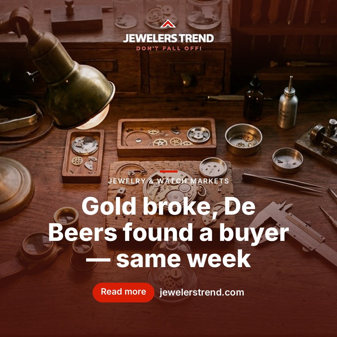 Trade Week Wrap July 21, 2026: De Beers Sale Nears as Gold Coils